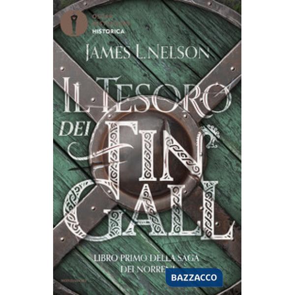 Tesoro dei Fin Gall. Saga dei Norreni (Il). Vol. 1