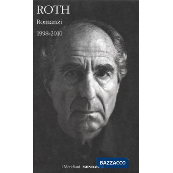 Romanzi. Vol. 3: 1998-2010
