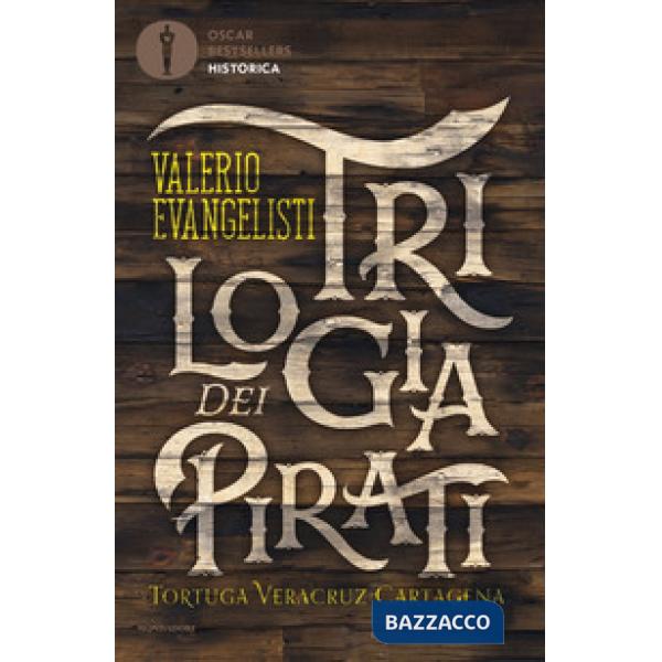 Trilogia dei pirati: Tortuga-Veracruz-Cartagena