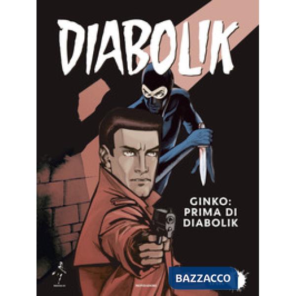 Ginko: prima di Diabolik