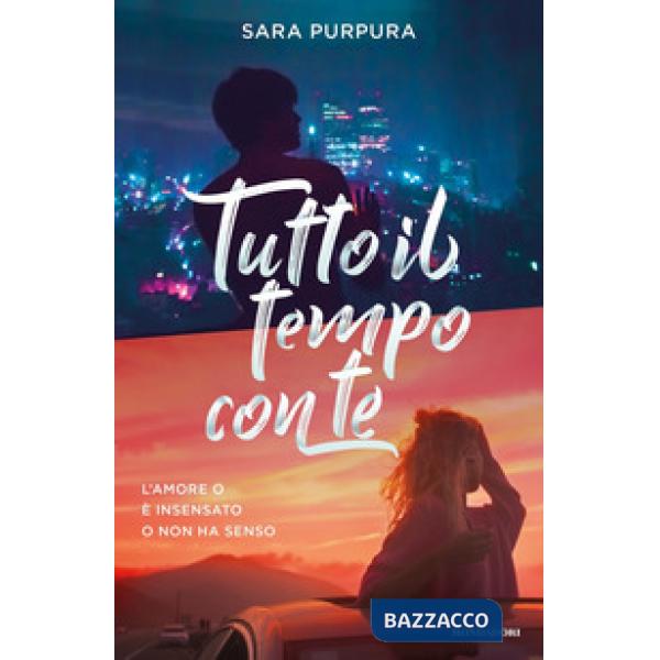Tutto il tempo con te
