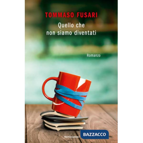 Quello che non siamo diventati