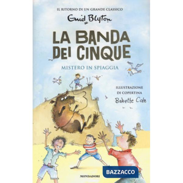 Mistero in spiaggia. La banda dei cinque. Vol. 9