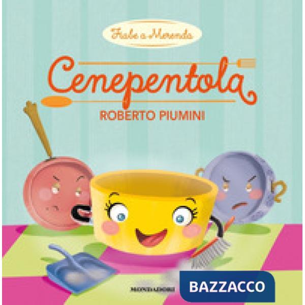 Cenepentola. Ediz. a colori