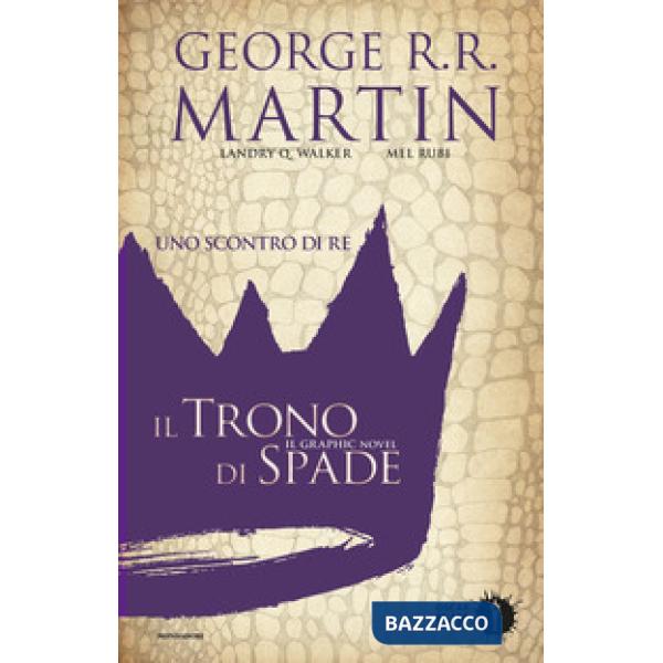 Scontro di re. Il trono di spade. Libro secondo (Uno). Vol. 1