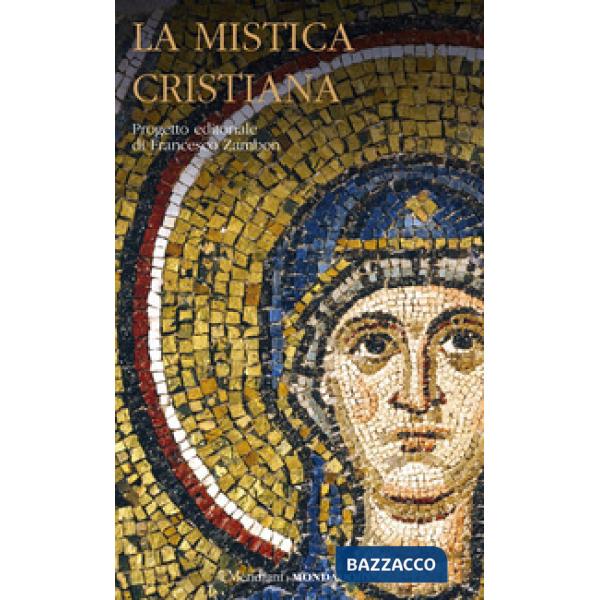 Mistica cristiana (La). Vol. 1