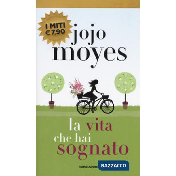 Vita che hai sognato (La)