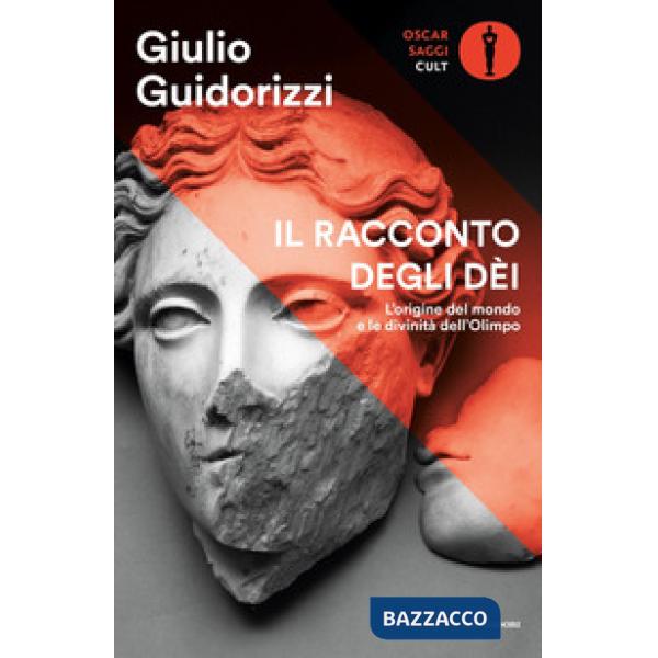 Racconto degli dèi. L'origine del mondo e le divinità dell'Olimpo (Il)