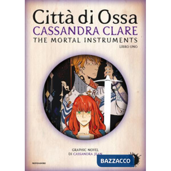 Città di ossa. Shadowhunters. The mortal instruments. Vol. 1