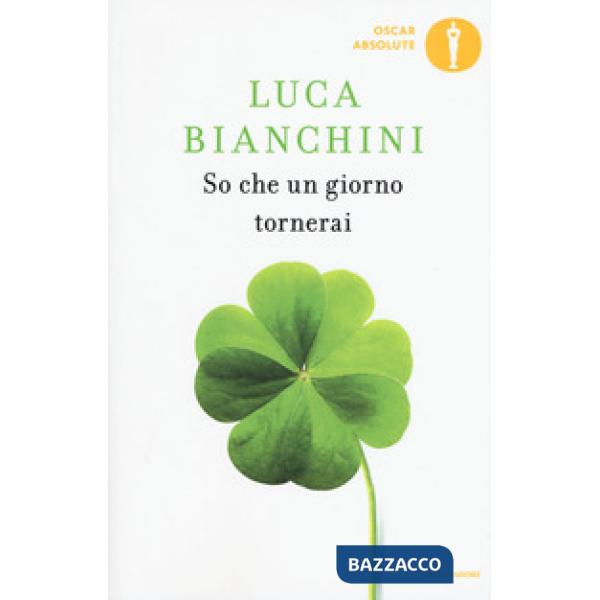 So che un giorno tornerai