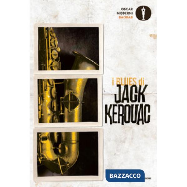 Blues di Jack Kerouac (I)