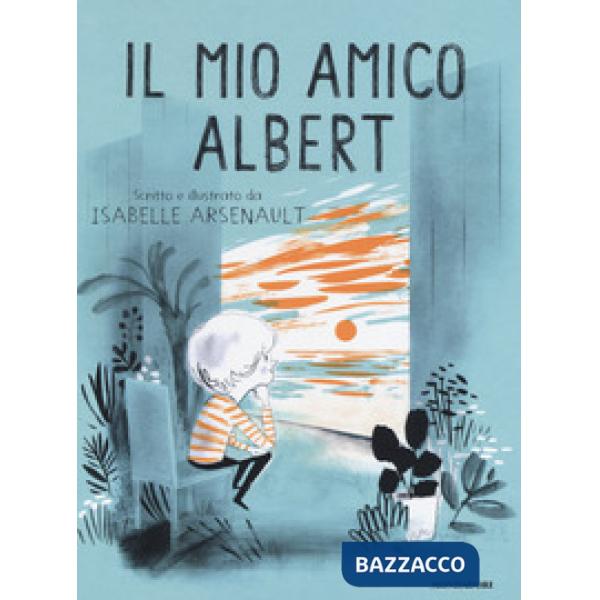 Mio amico Albert. Ediz. a colori (Il)
