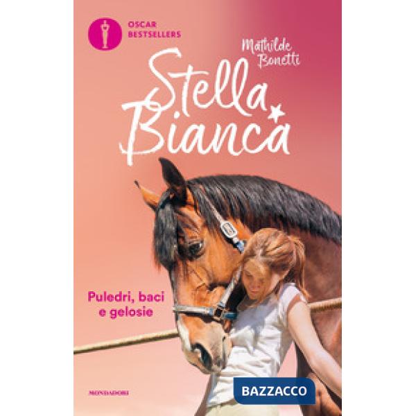 Stella Bianca: Puledri, baci e gelosie-Uno show da gran finale. Vol. 3