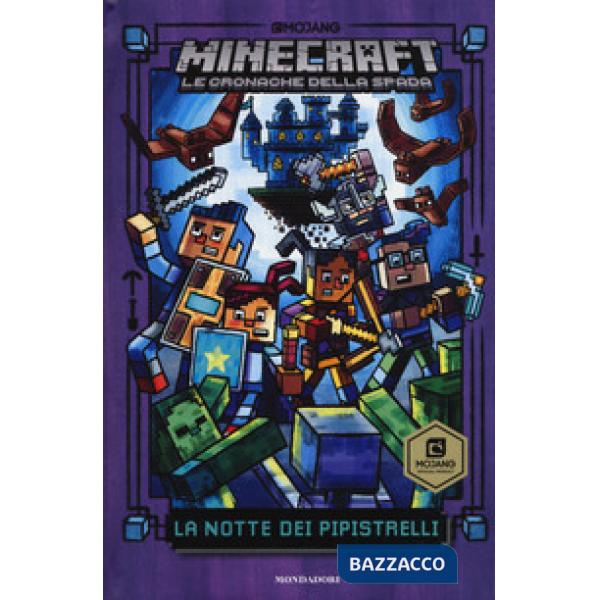 Notte dei pipistrelli. Minecraft. Le cronache della spada (La). Vol. 2