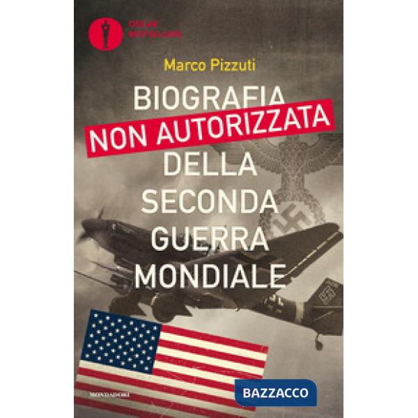 Biografia non autorizzata della seconda guerra mondiale