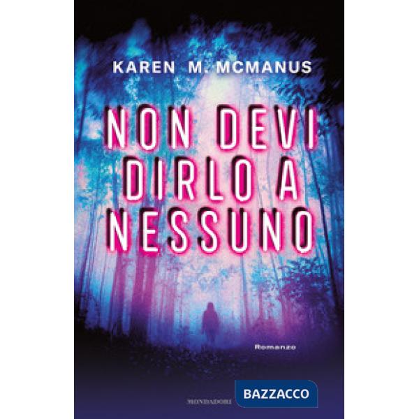 Non devi dirlo a nessuno