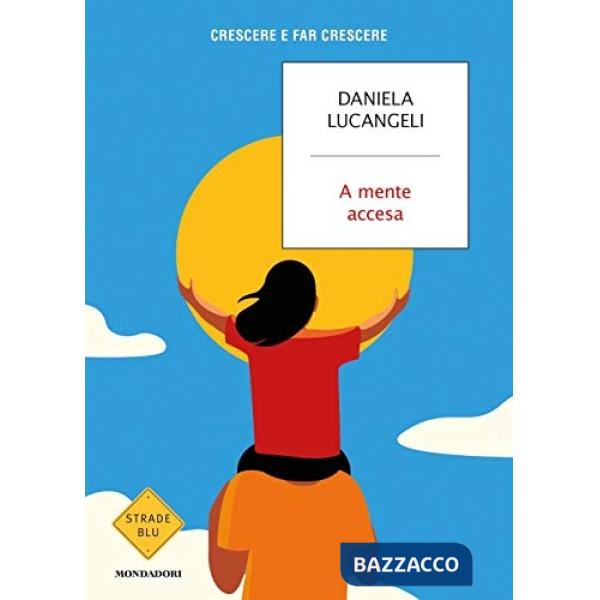 A mente accesa. Crescere e far crescere