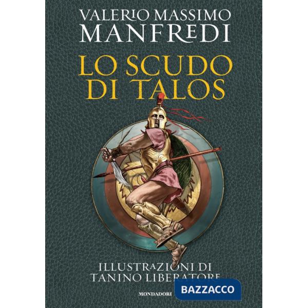Scudo di Talos. Ediz. illustrata (Lo)