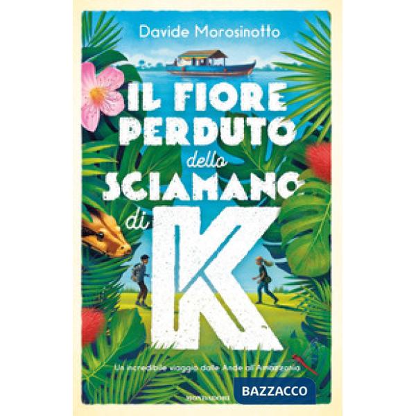 Fiore perduto dello sciamano di K (Il)