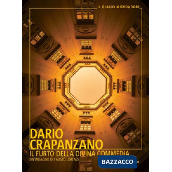 Furto della Divina Commedia. Un'indagine di Fausto Lorenzi (Il)