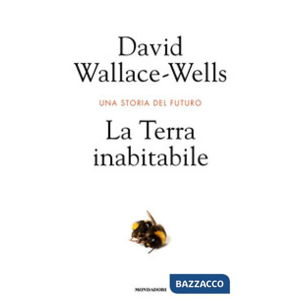 Terra inabitabile. Una storia del futuro (La)