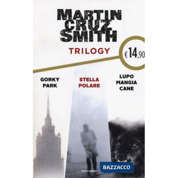 Trilogy: Gorky Park-Stella polare-Lupo mangia cane
