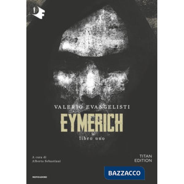 Eymerich. Titan edition. Vol. 1