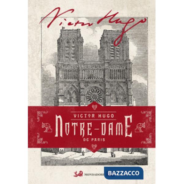 Notre-Dame de Paris. Ediz. illustrata