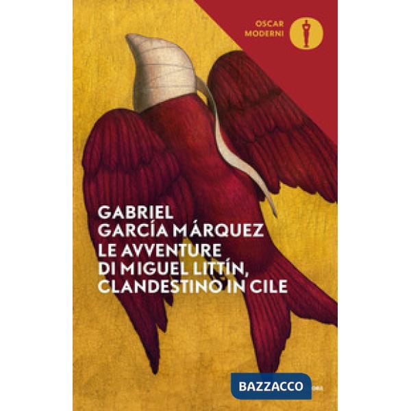 Avventure di Miguel Littín, clandestino in Cile (Le)