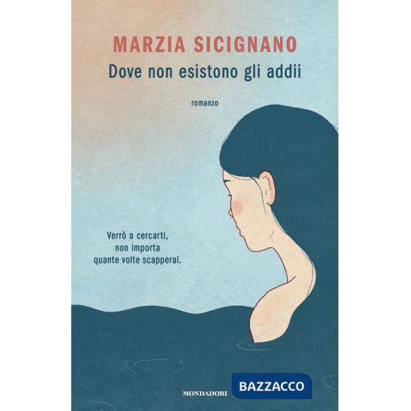 Dove non esistono gli addii