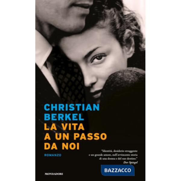 Vita a un passo da noi (La)