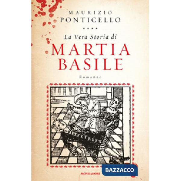 Vera storia di Martia Basile (La)