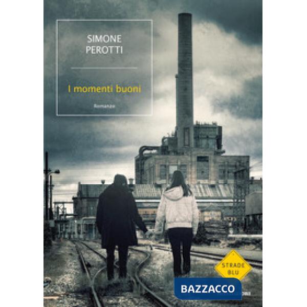 Momenti buoni (I)