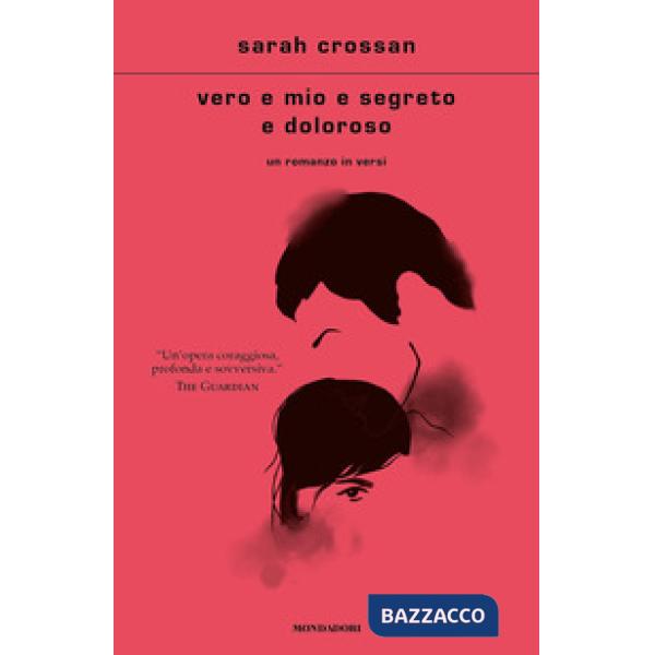 Vero e mio e segreto e doloroso
