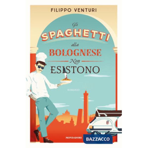 Spaghetti alla bolognese non esistono (Gli)