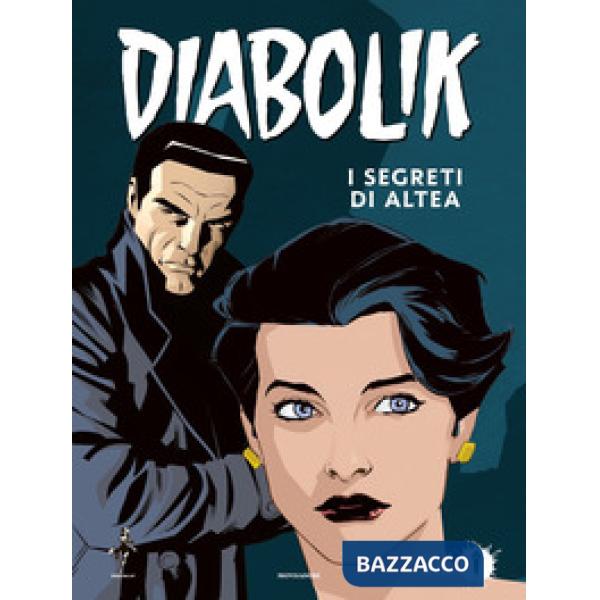 Segreti di Altea. Diabolik (I)