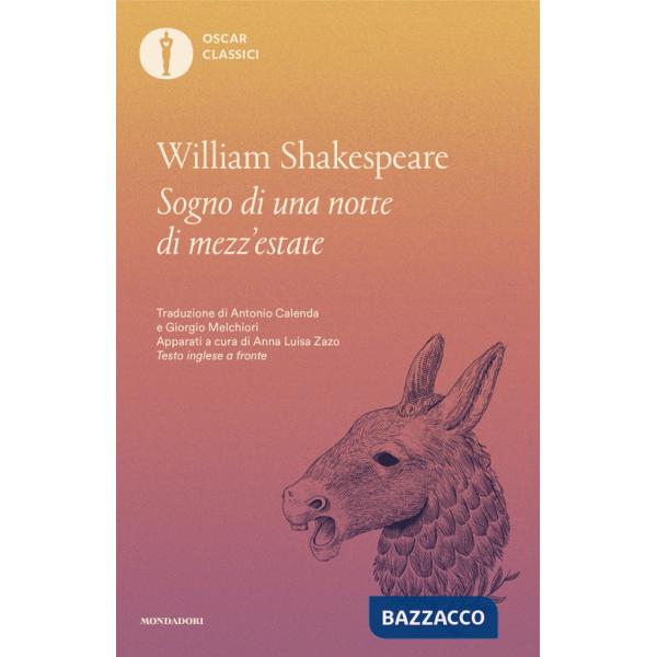 Sogno di una notte di mezza estate. Testo inglese a fronte
