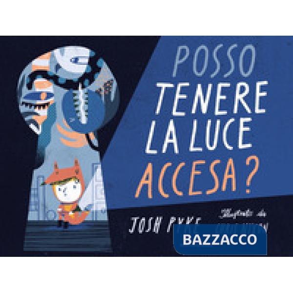 Posso tenere la luce accesa? Ediz. a colori