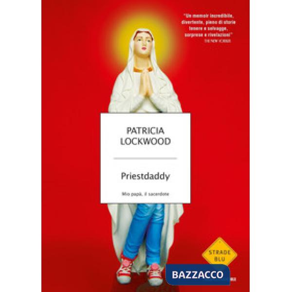 Priestdaddy. Mio papà, il sacerdote