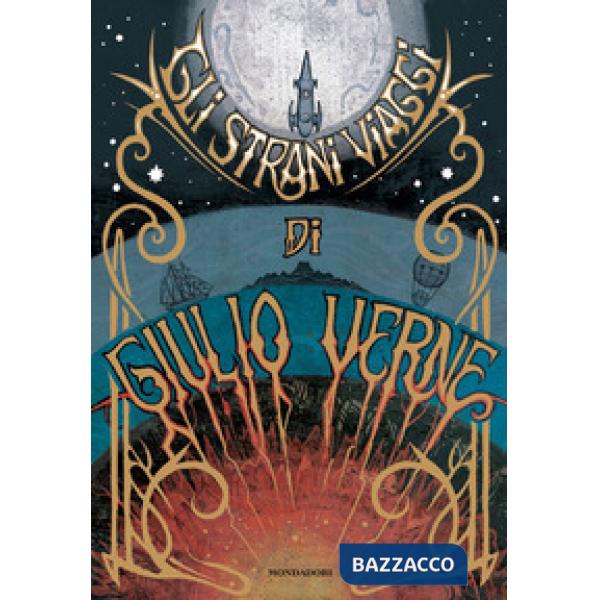 Strani viaggi di Giulio Verne (Gli)