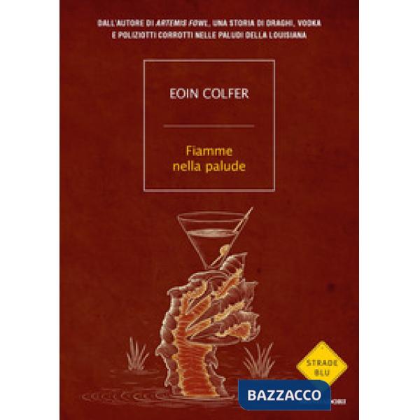 Fiamme nella palude