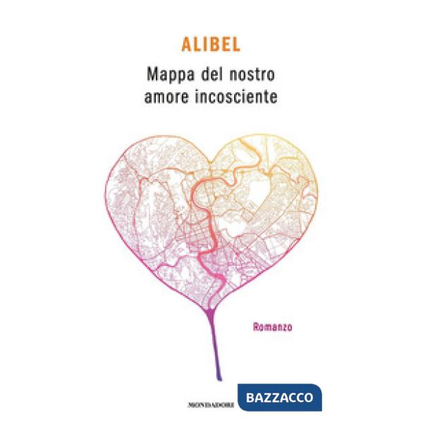 Mappa del nostro amore incosciente