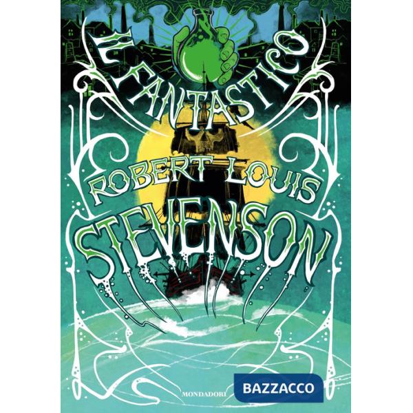 Fantastico Robert Louis Stevenson (Il)