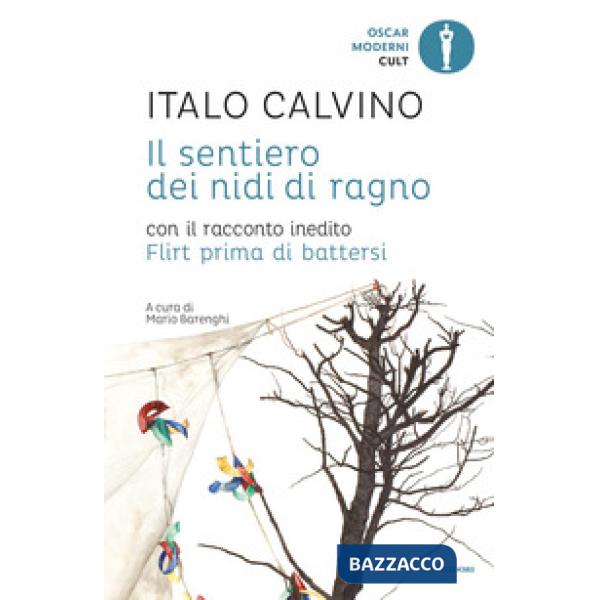 Sentiero dei nidi di ragno. Con il racconto inedito Flirt prima di battersi (Il)