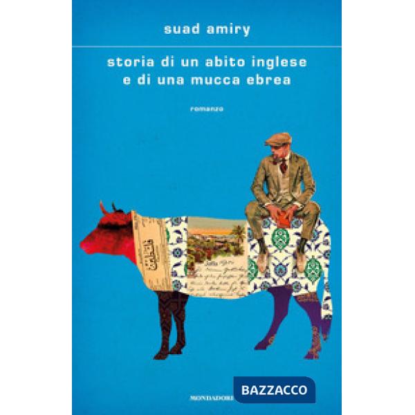 Storia di un abito inglese e di una mucca ebrea