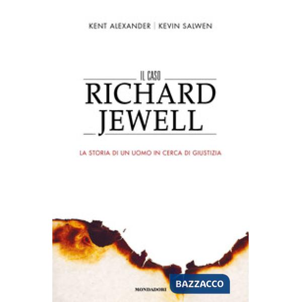 Caso Richard Jewell. La storia di un uomo in cerca di giustizia (Il)