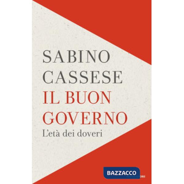 Buon governo. L'età dei doveri (Il)