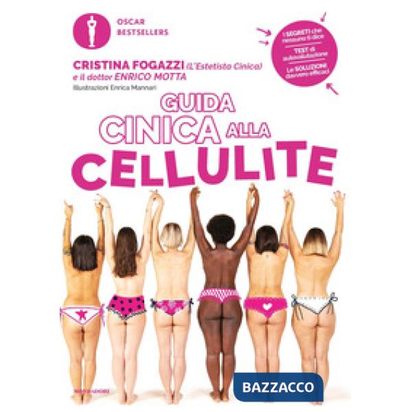 Guida cinica alla cellulite. Nuova ediz.