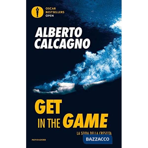 Get in the game. La sfida della crescita