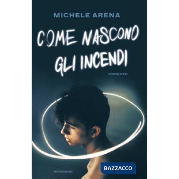 Come nascono gli incendi